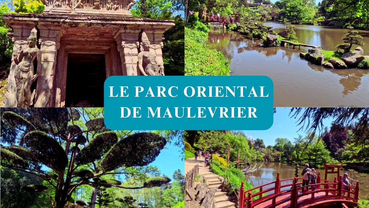 Le Parc Oriental de MAULEVRIER, plus grand jardin Japonais d'Europe, dans le Maine et Loire