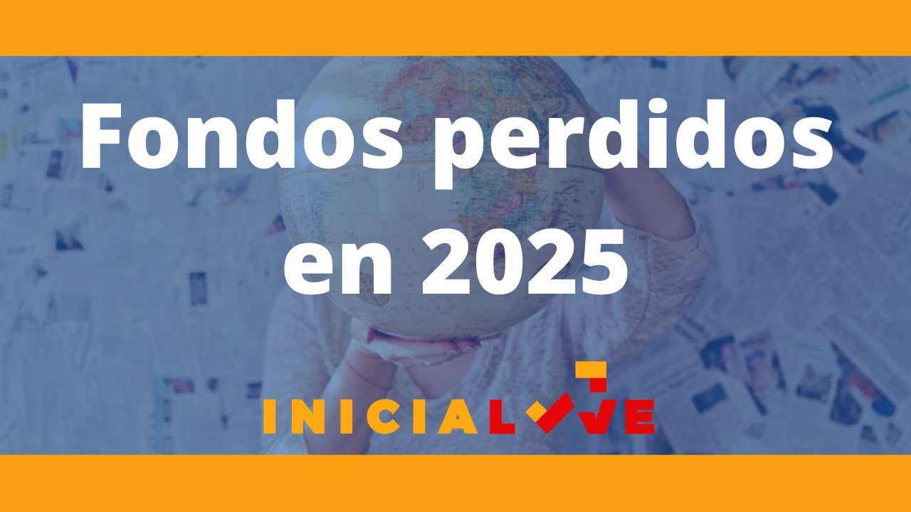Fondos perdidos en 2025