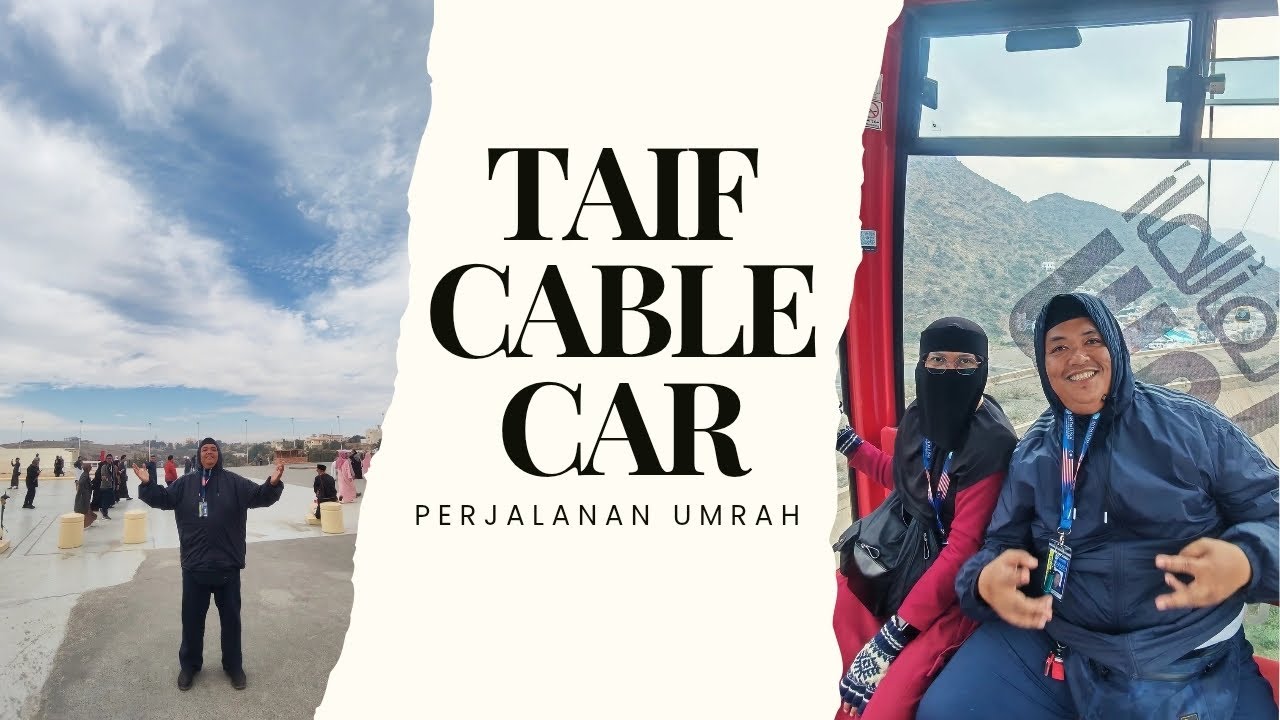 Taif Cable Car, Saudi Arabia's