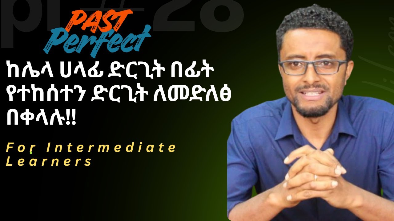 Past perfect - Part 8