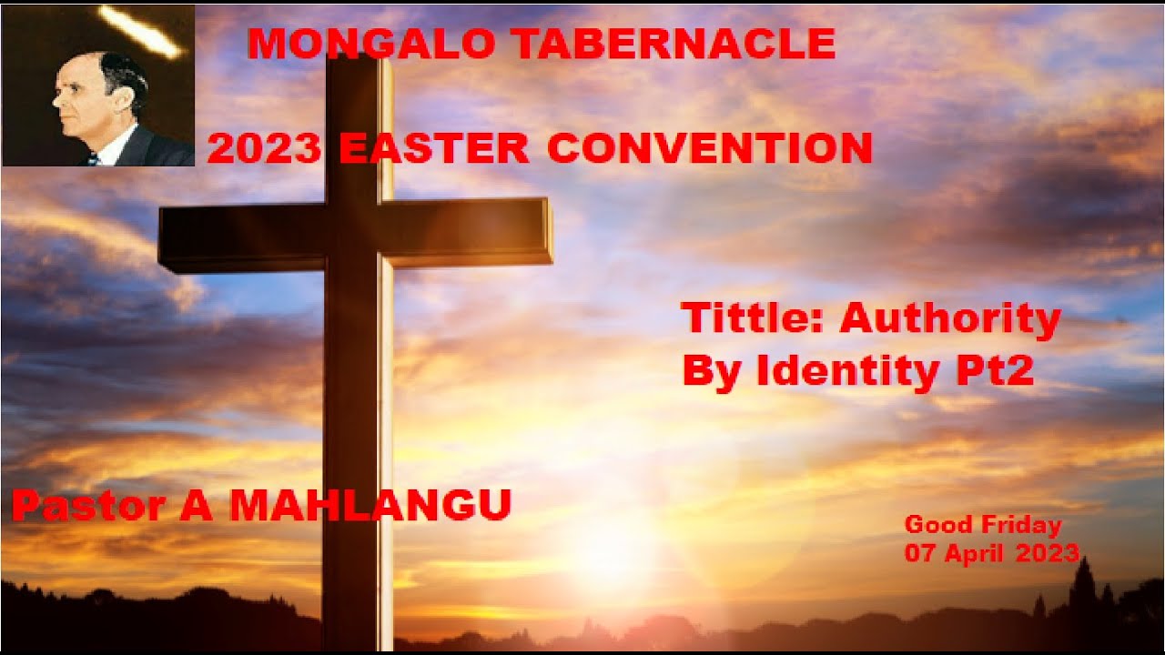 2023-0407E| Authority By Identity Pt2 [Br Abraham Mahlangu]