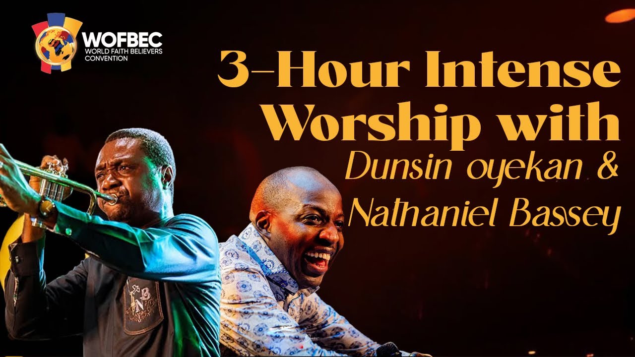 WOFBEC 2025 Worship Overflow with Nathaniel Bassey & Dunsin Oyekan | Deep Worship