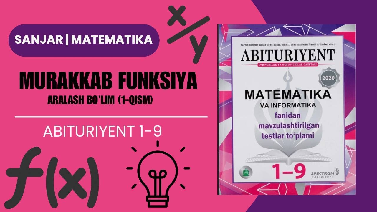 Murakkab funksiya | Aralash bo‘lim | Matematika Abituriyent 1–9
