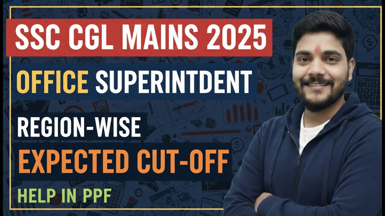SSC CGL 2025 || OFFICE SUPERINDENT || REGION-WISE || EXPECTED CUT-OFF #ssccgl2025 #sscmahwal