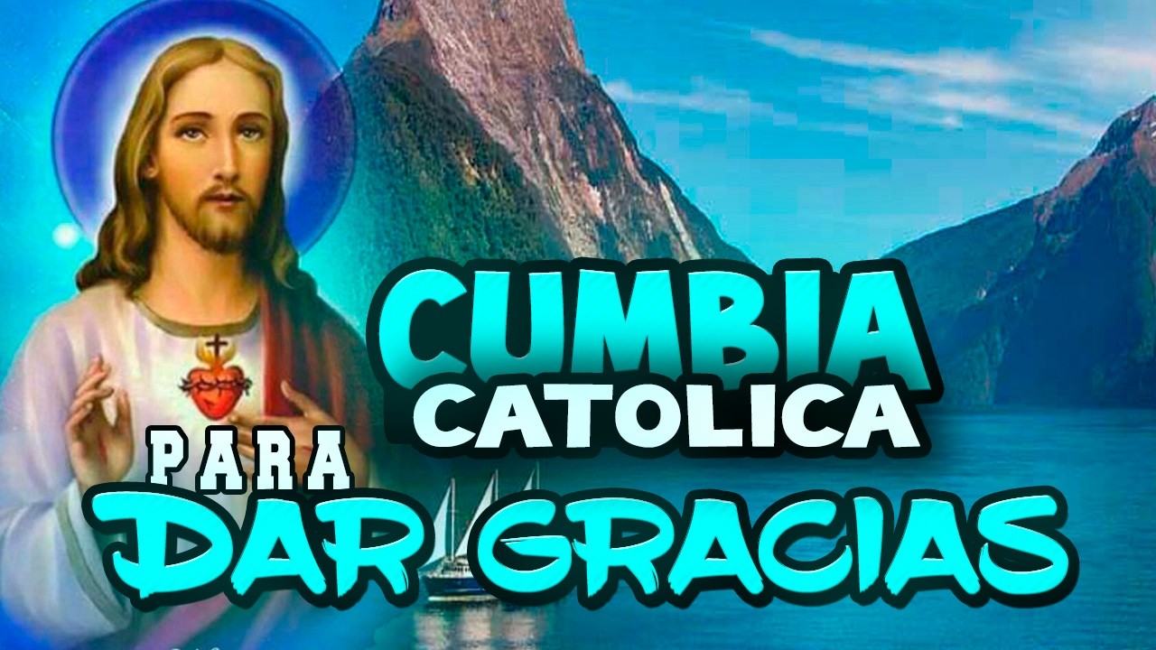 Mix de cumbias católicas para DAR GRACIAS A DIOS 💛🩵💛🩵alegres para gozar💛🩵💛