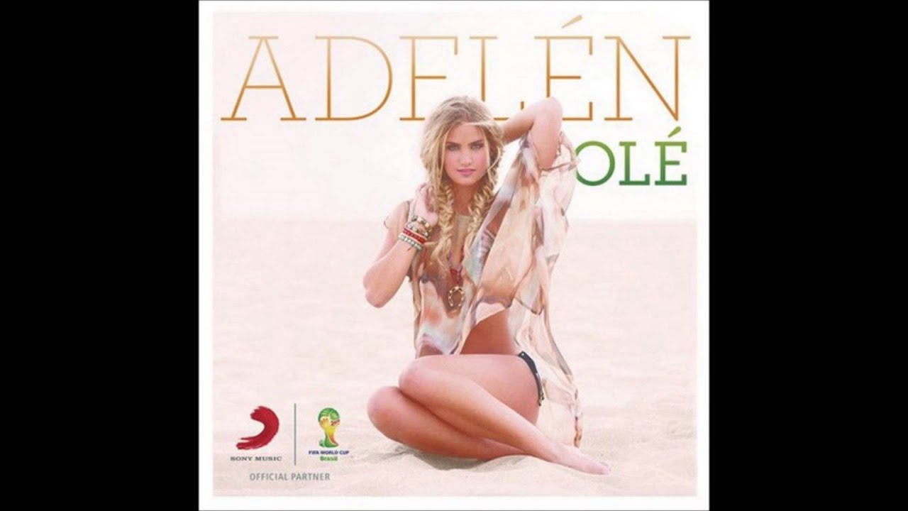 Adelen - Ole (Fifa World Cup Song - Stadium Edit)