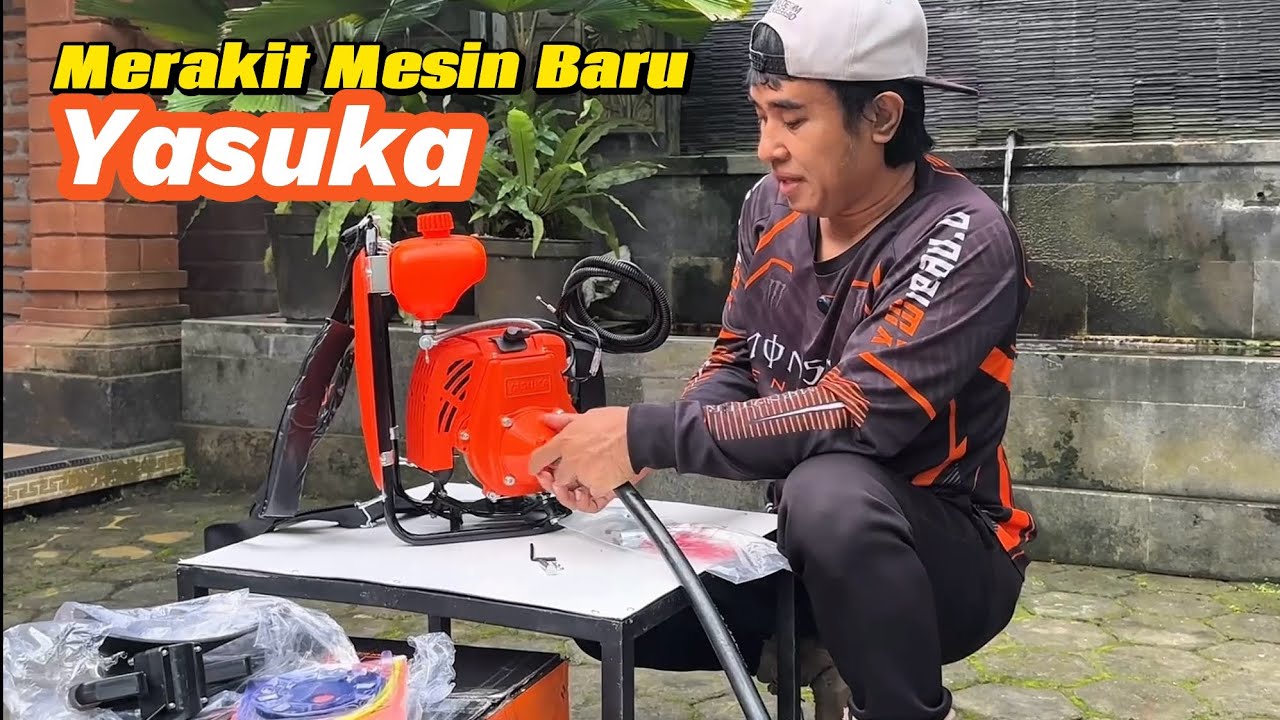 Merakit Mesin Rumput Baru Yasuka YBC 338XG