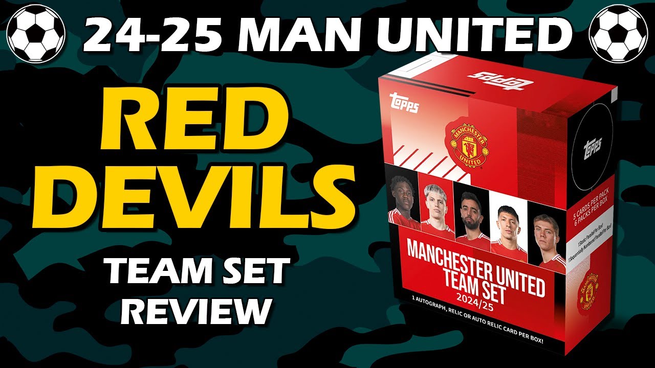 2024-25 Topps Manchester United Team Set Soccer Box Review