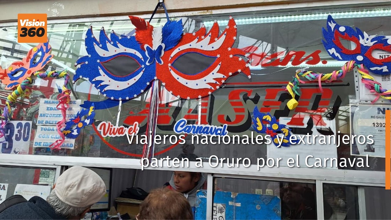 Viajeros nacionales y extranjeros parten a Oruro por el Carnaval