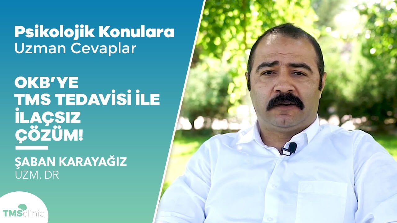 TMS TEDAVİSİ NEDİR? | Psikiyatrist Uzm. Dr. Şaban KARAYAĞIZ