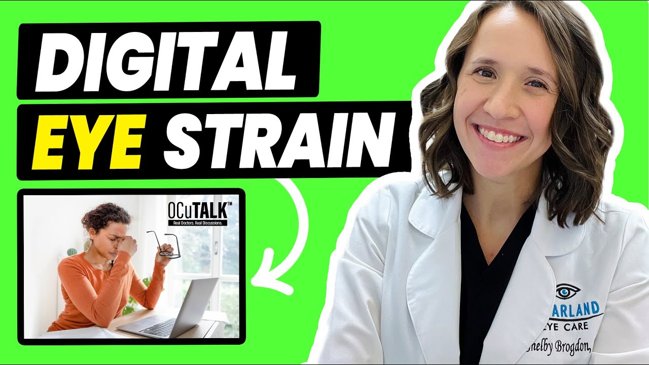 Digital Eye Strain & Computer Vision Syndrome with Dr. Shelby Brogdon