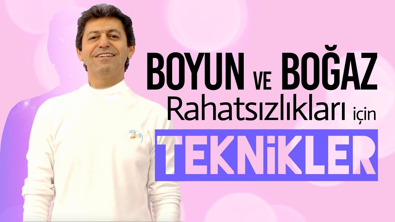 Boyun ve boğaz rahatsızlıkları için teknikler | Tiroid ve paratiroid bezlerini aktifleştirme |