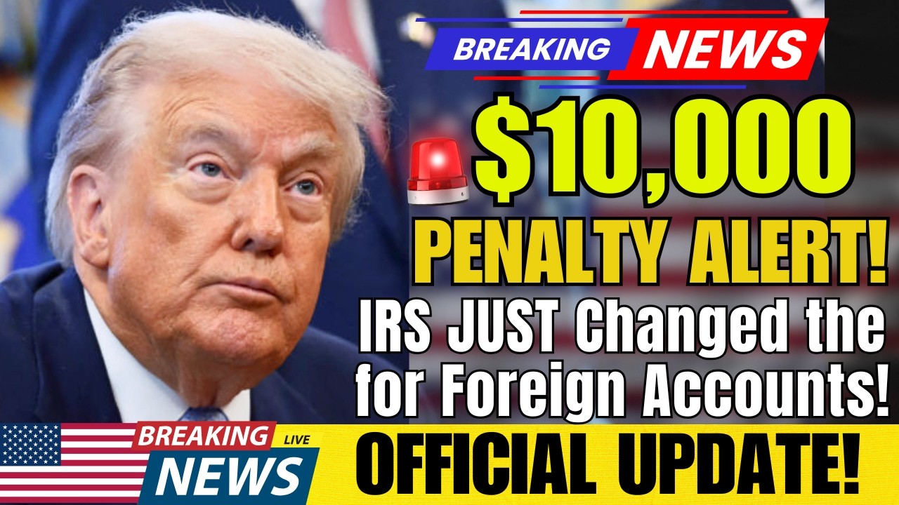 New IRS Penalty Alert: $10,000 Fine for This Common Mistake