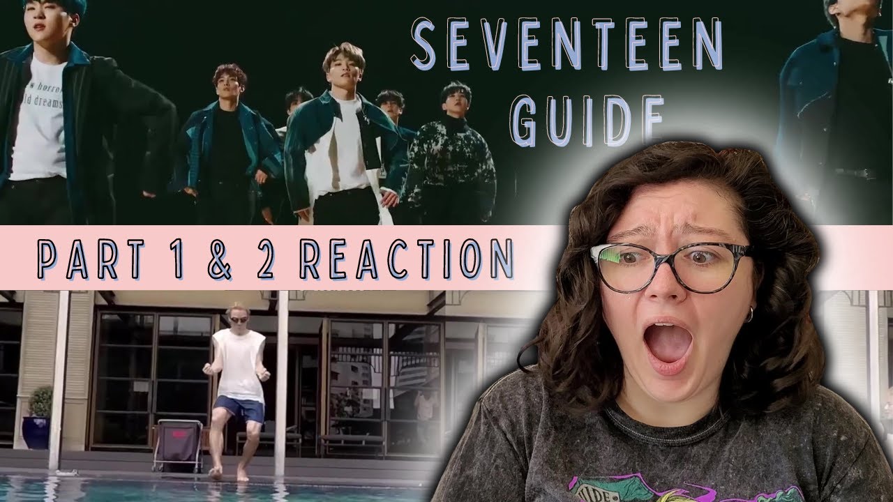 Let's Get To Know The Members of Seventeen | Really Long Guide Reaction Parts 1 & 2