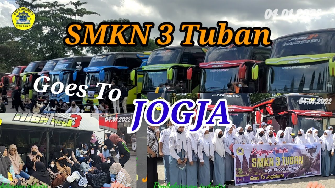 SMKN 3 TUBAN KI Jogja..Tgl 4 Januari 2022