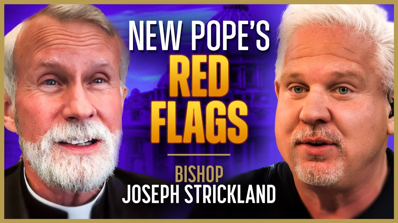 Is the New American Pope Catholic? | Bishop Strickland | The Glenn Beck&nbsp;Podcast&nbsp;| Ep 256