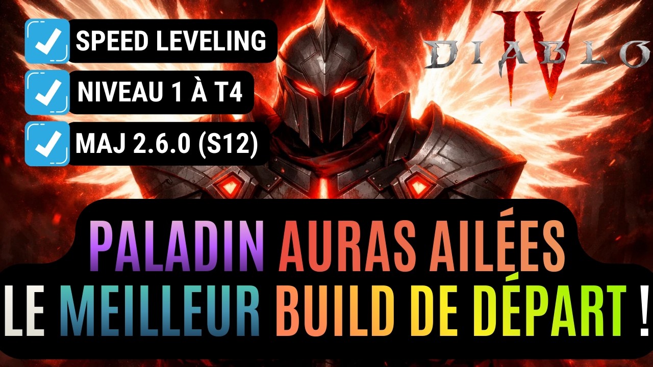 Le Meilleur Build Paladin Speed Leveling 1 à 60 En Saison 12 Dans Diablo IV !