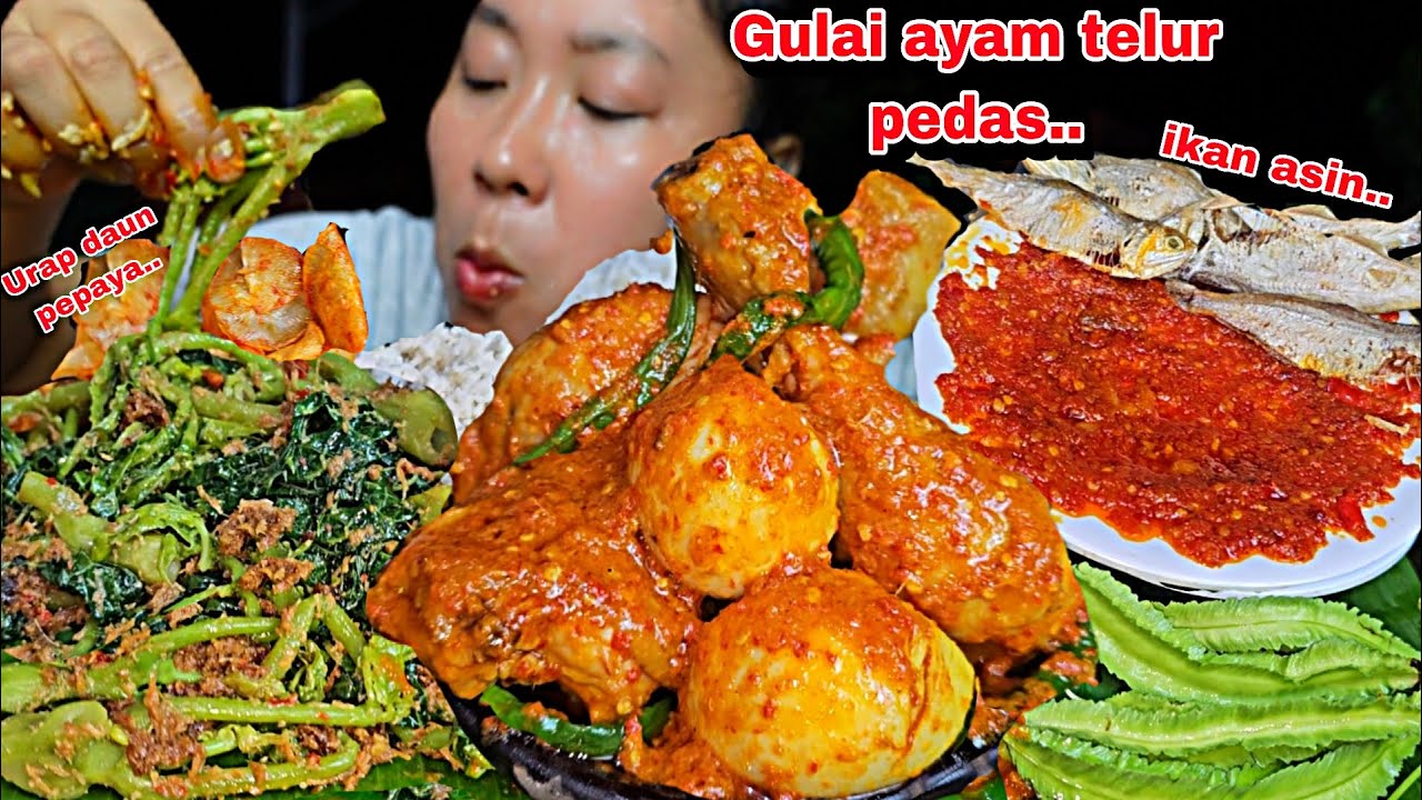 SYAHDUNYA 🤤GULAI AYAM TELUR PEDAS + URAP DAUN PEPAYA, SAMBAL ,IKAN ASIN GORENG