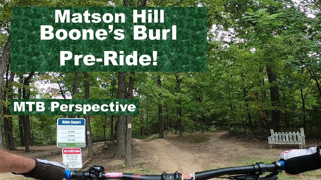 Matson Hill - Boone's Burl Downhill Trail - Pre-Ride