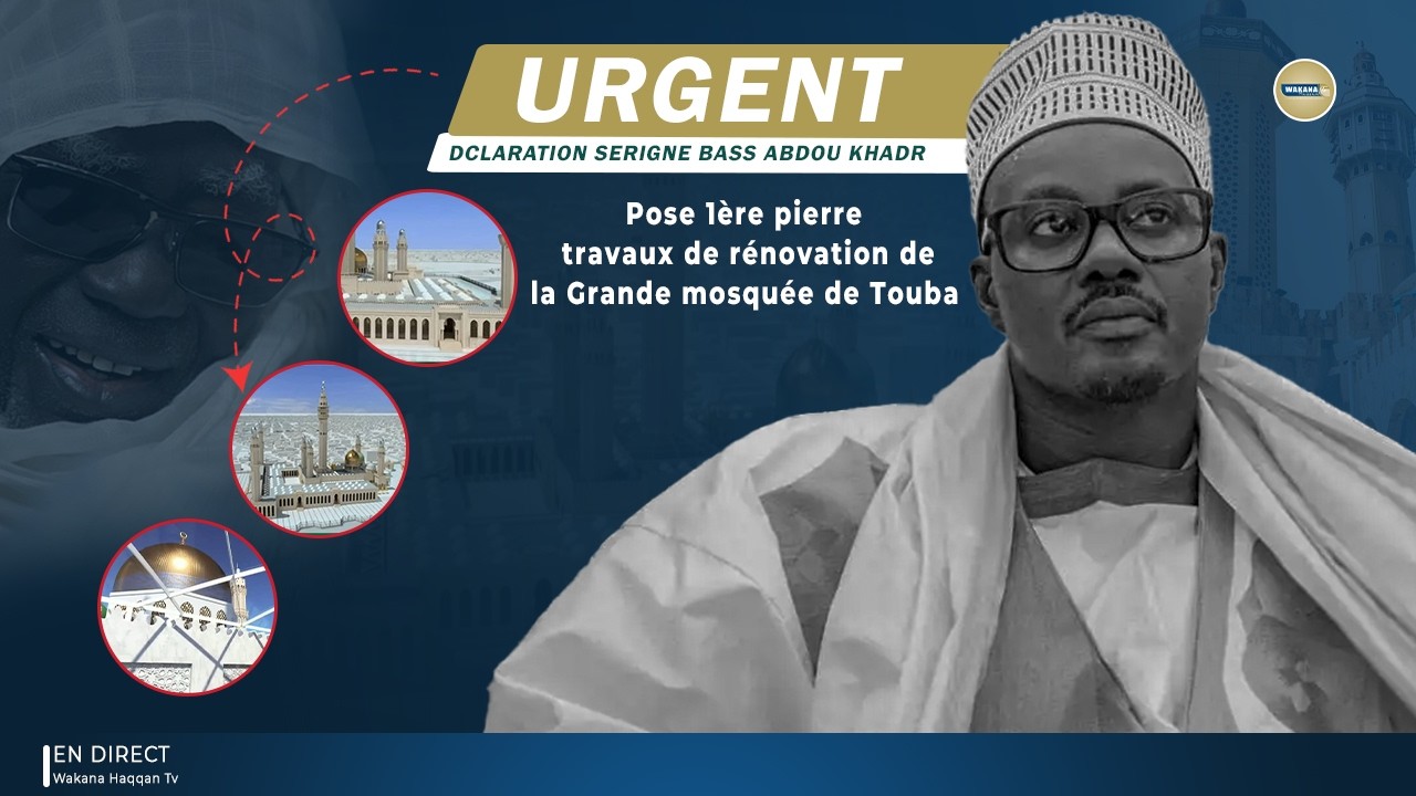 🔴Direct Touba - Déclaration du Khalife Général des Mouides sur les travaux de rénovation. GMT