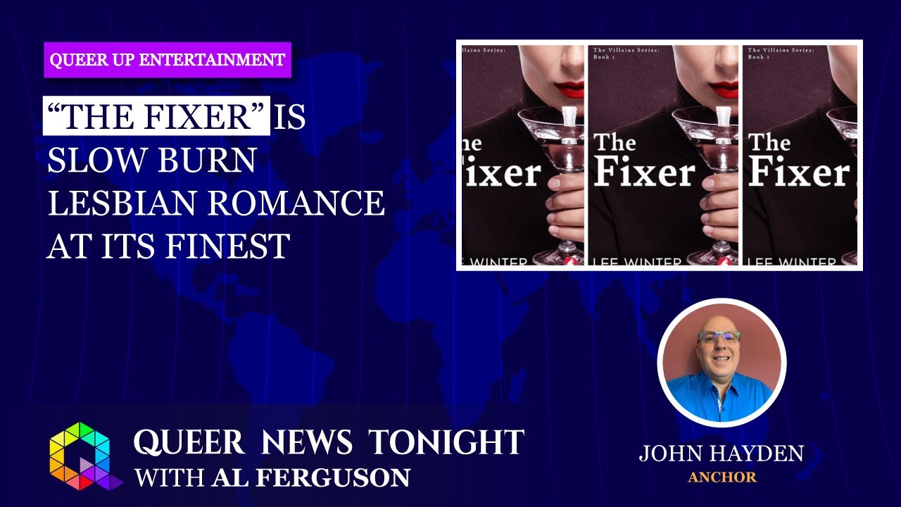 &ldquo;The Fixer&rdquo; Is Slow Burn Lesbian Romance at Its Finest