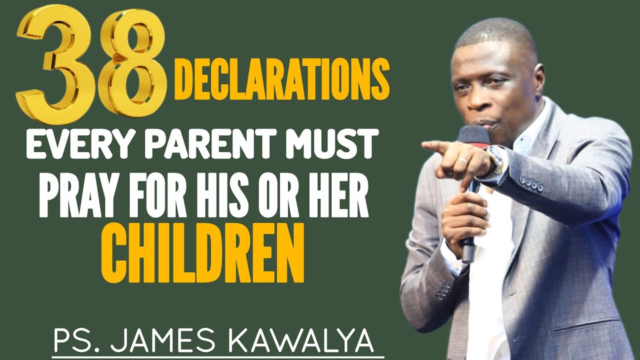PROPHETIC DECLARATION FOR THE DELIVERANCE OF OUR CHILDREN||Ap. JAMES KAWALYA || The intercessor 