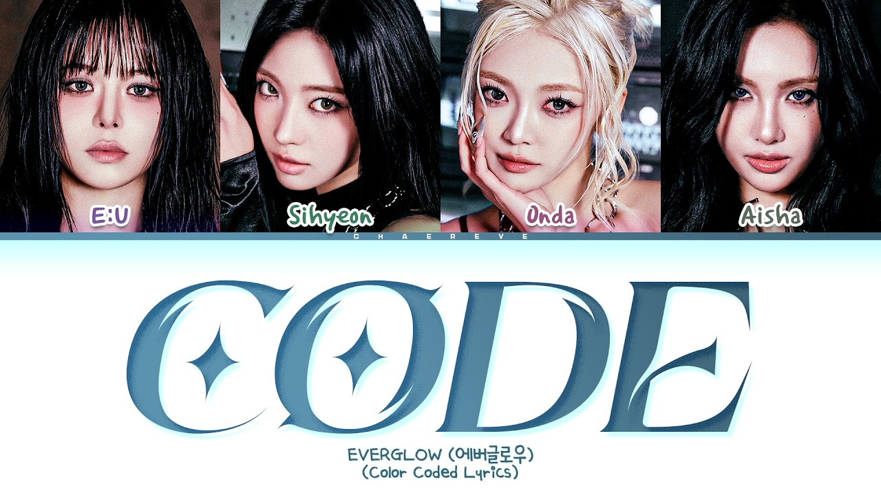 EVERGLOW CODE Lyrics (Color Coded Lyrics)