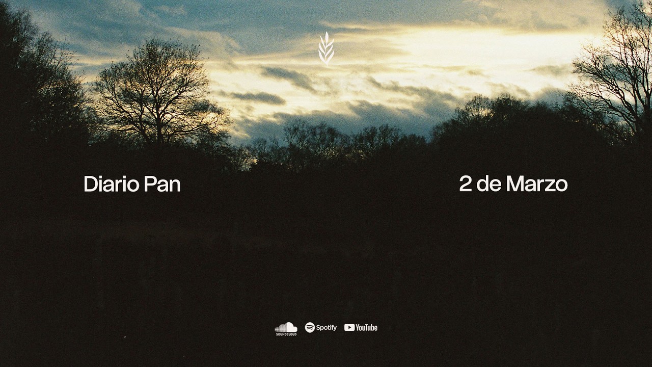 Devocional Diario Pan 2 de Marzo #DiarioPan
