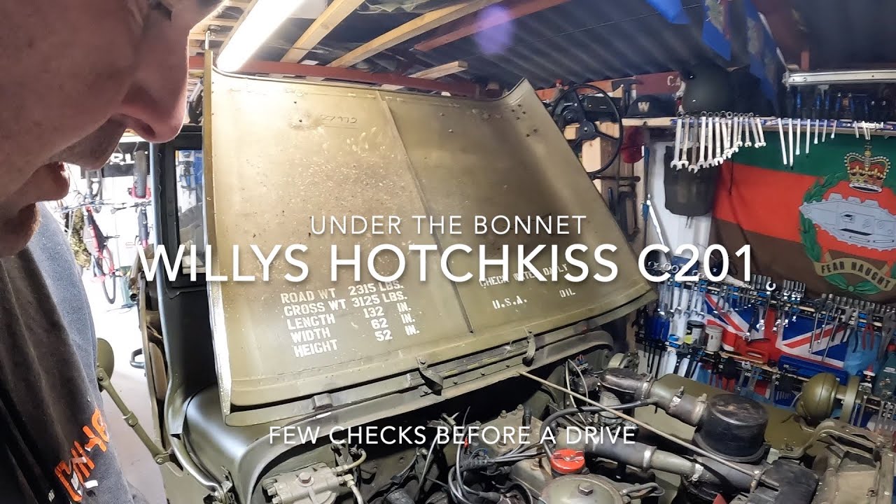Willys Hotchkiss C201 Jeep; Under the bonnet before a drive