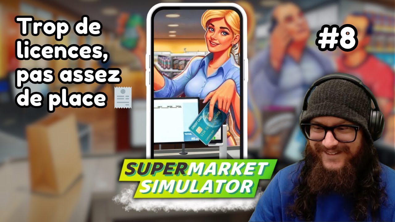 Trop de licences, pas assez de place 🧾 | Supermarket Simulator FR #8 [Vertical]
