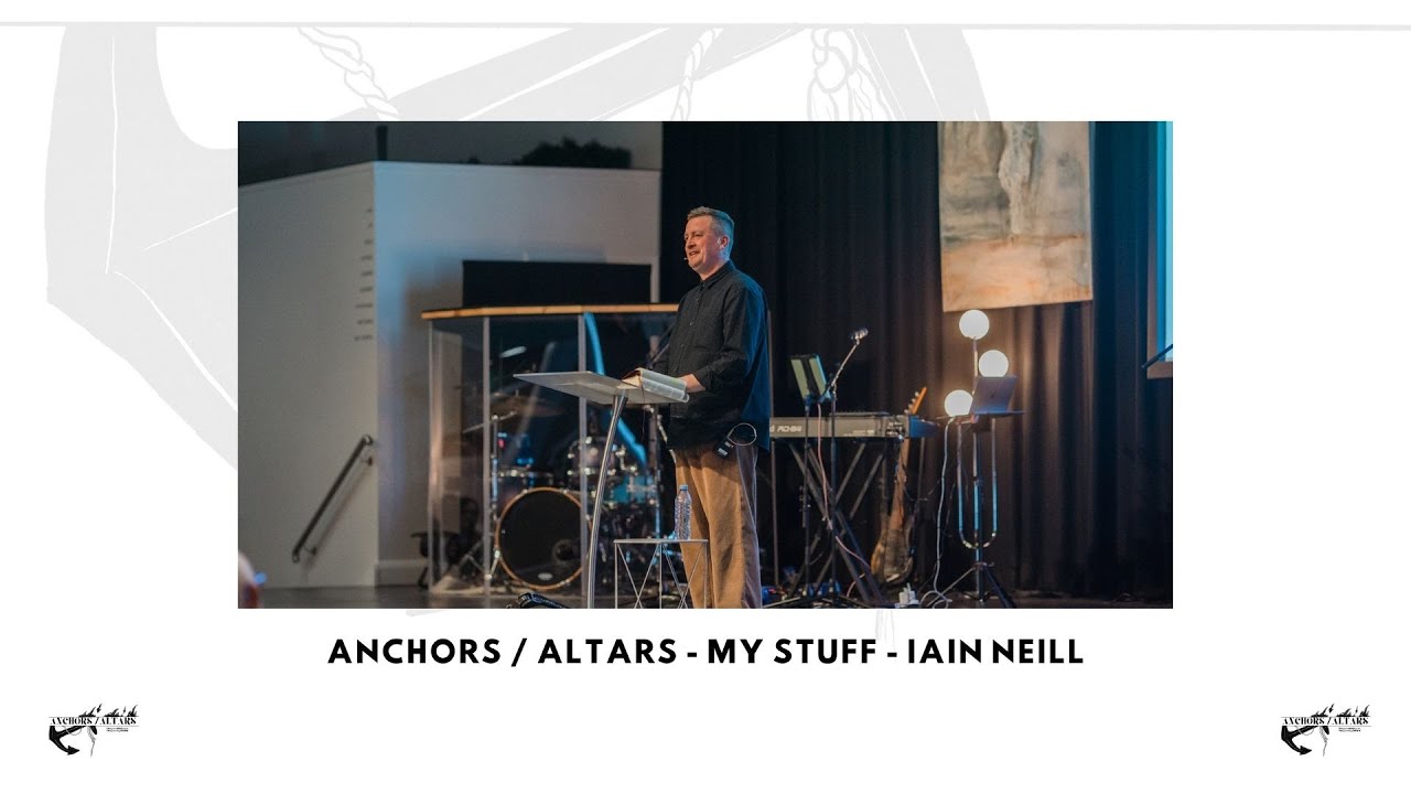 Anchors / Altars - My Stuff (Iain Neill)