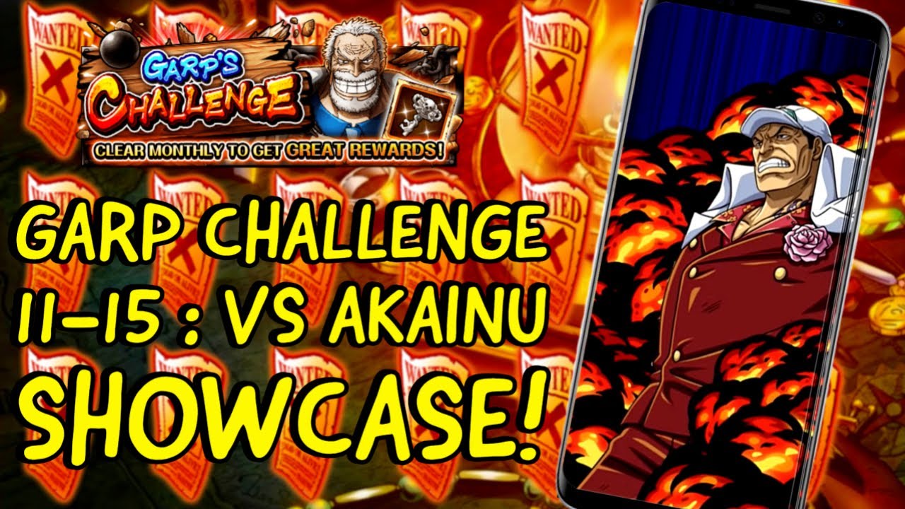 Garp Challenge 11-15 :  VS Akainu Showcase! [One Piece Treasure Cruise]