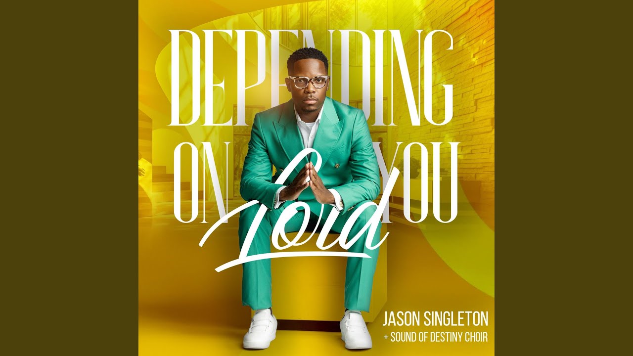Depending On You Lord (Radio Edit)