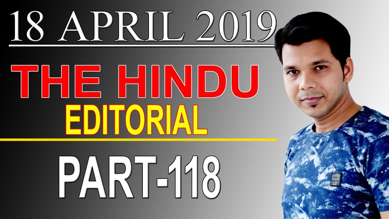 18 APRIL 2019 THE HINDU EDITORIAL PART 118