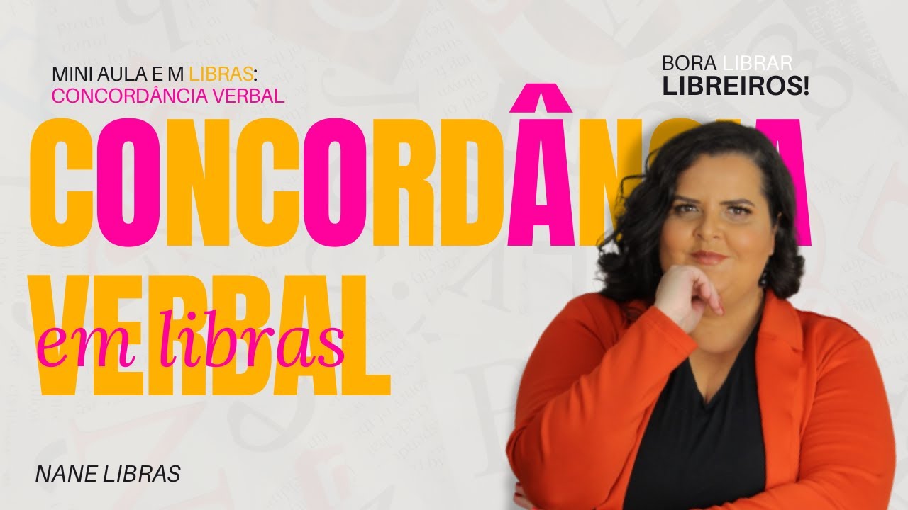 O que ninguém te contou sobre Verbos e Tempo na Libras