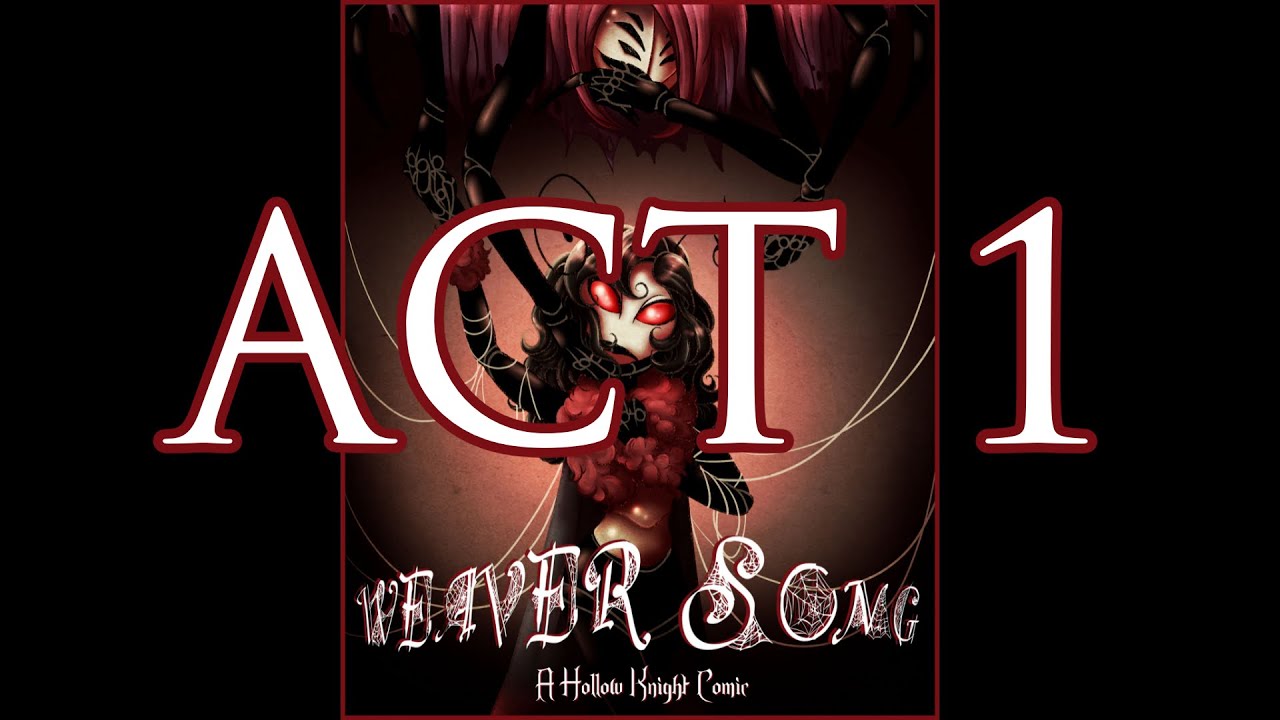 "Weaver Song: Act 1" (Comic Dub)