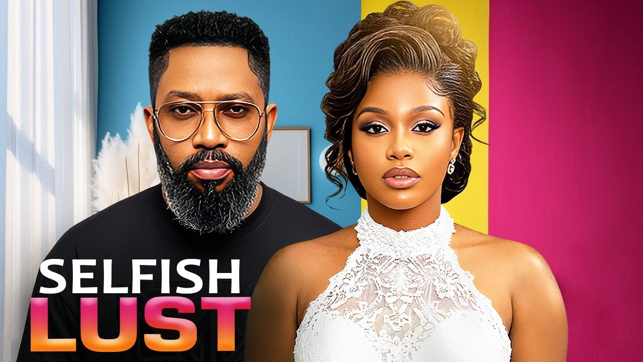 SELFISH LUST - UCHE MONTANA | FREDRICK LEONARD | 2026 LATEST NIGERIAN MOVIE #trending #Movies
