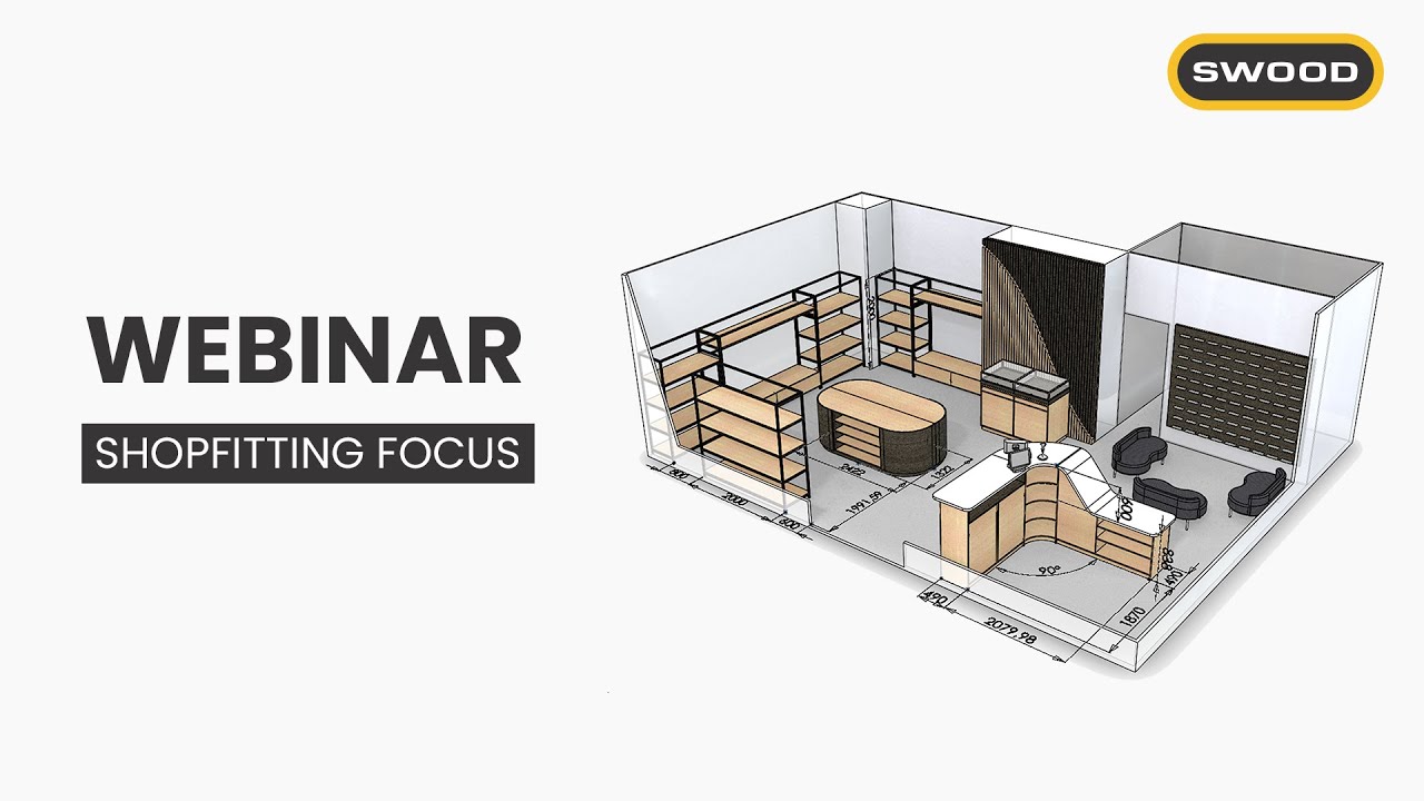 WEBINAR - SWOOD for the Shopfitting Industry