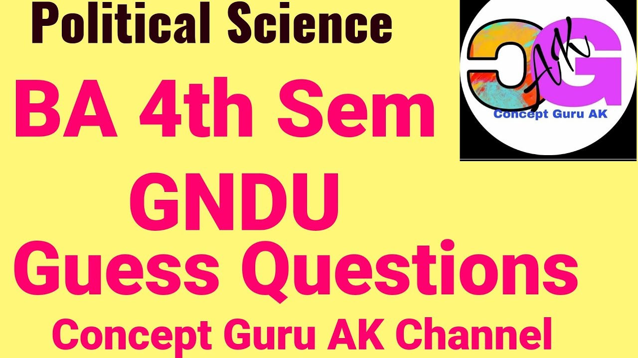 BA 4th sem Political Science, Important/Guess Questions for Final exams ,GNDU