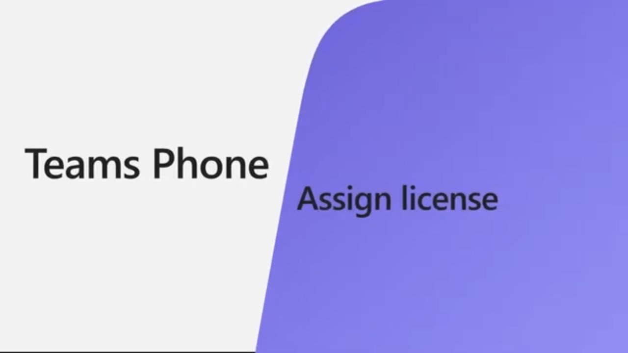 Assign Teams Phone licenses
