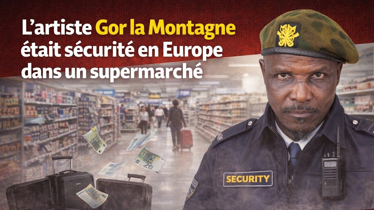 Gor la Montagne était garde sécurité dans un supermarché et non un Gigolo :Affirme une connaissance 