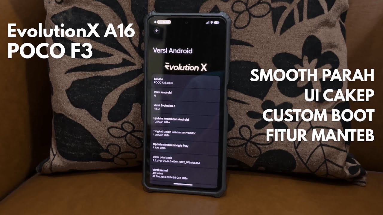 INI PERFECT SIH - REVIEW CUSTOM ROM EVOLUTION X ANDROID 16 POCO F3
