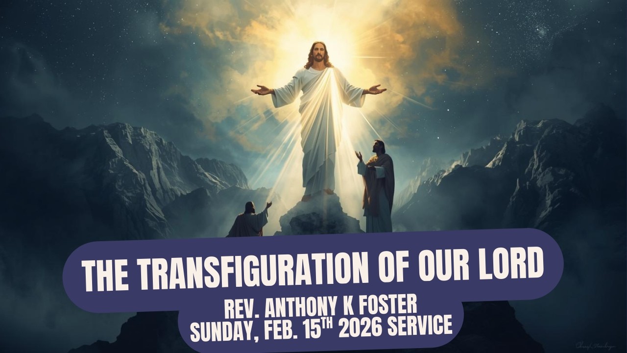 The Transfiguration of Our Lord | Full Service