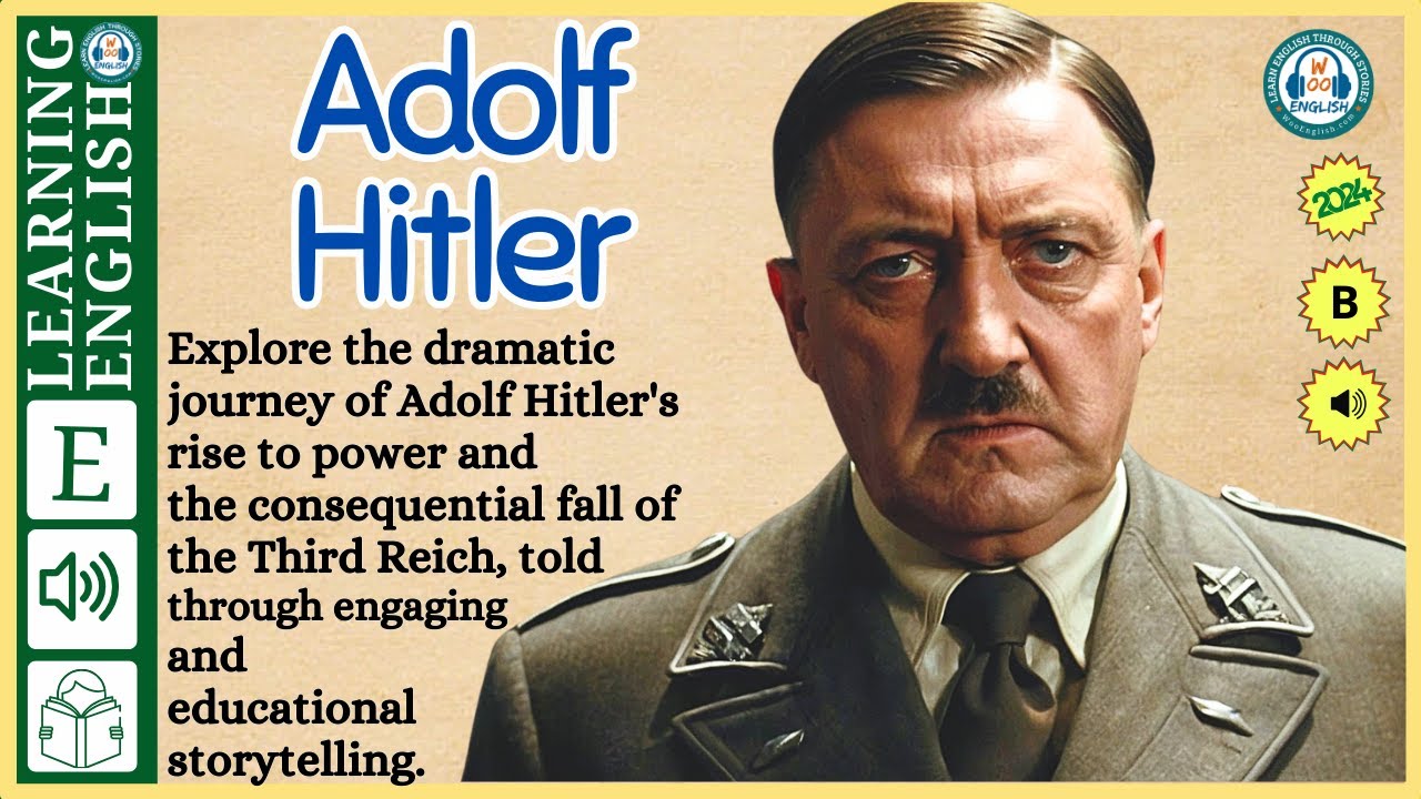 interesting story in English 🔥   Adolf Hitler 🔥 story in English with Narrative Story