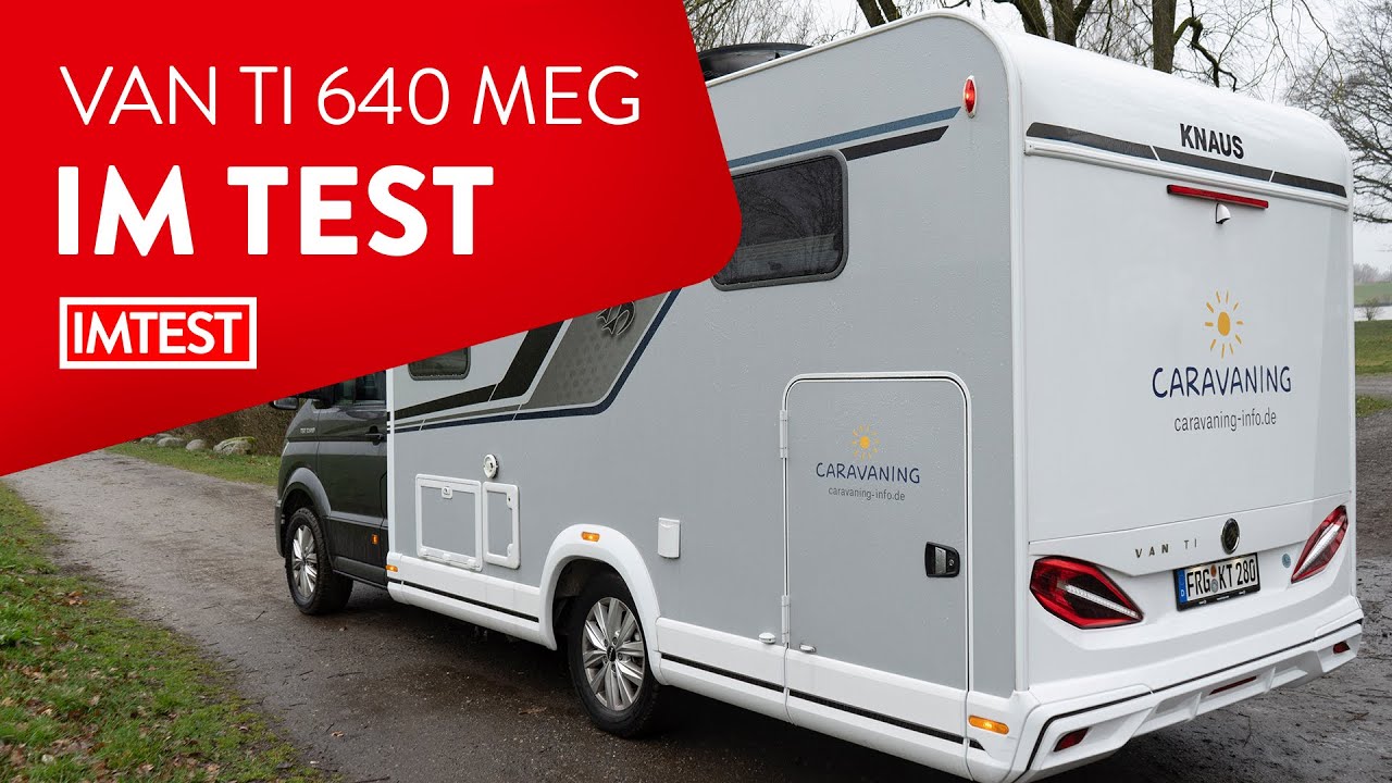 Knaus VAN TI 640 MEG Vansation Review | deutsch