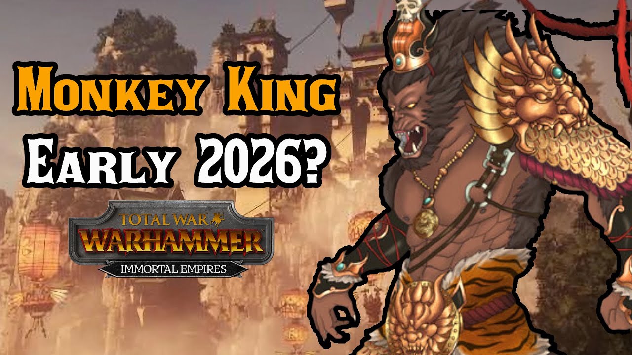 CA to Release Cathay MONKEY KING DLC Early 2026? - Total War Warhammer 3: Immortal Empires