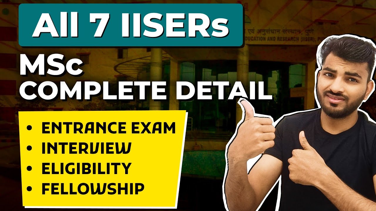India's Best College for Research || All IISERs MSc Complete Details