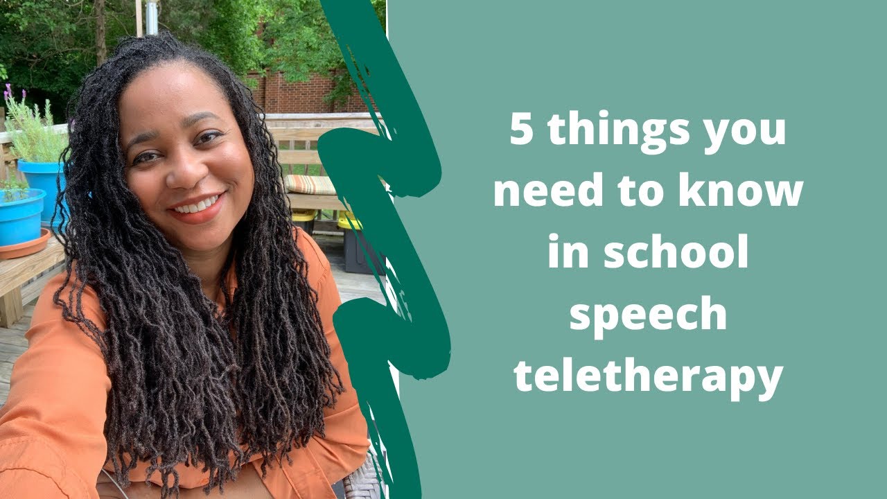 5 things you need to know in school speech teletherapy