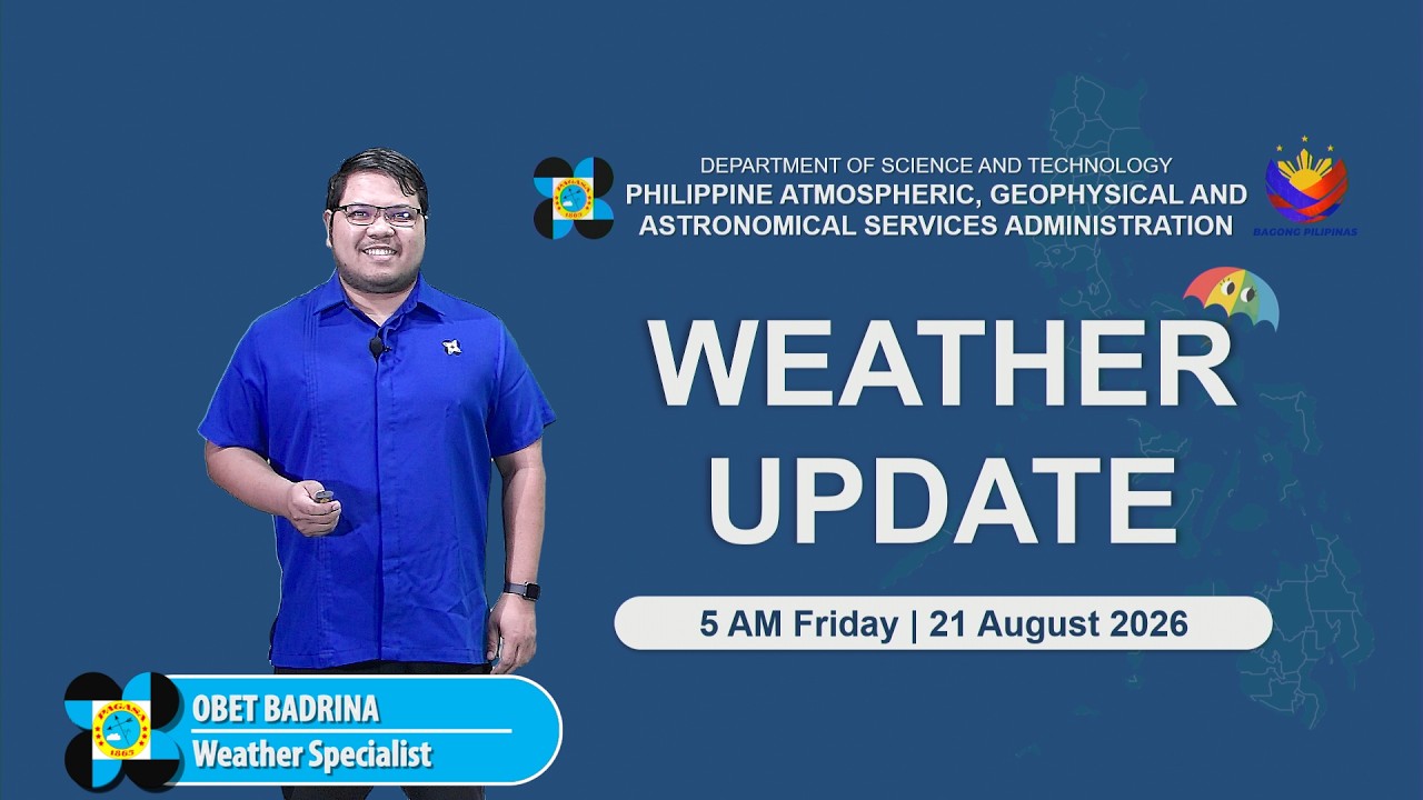 Public Weather Forecast issued at 5:00 AM | August 21, 2026 - Friday