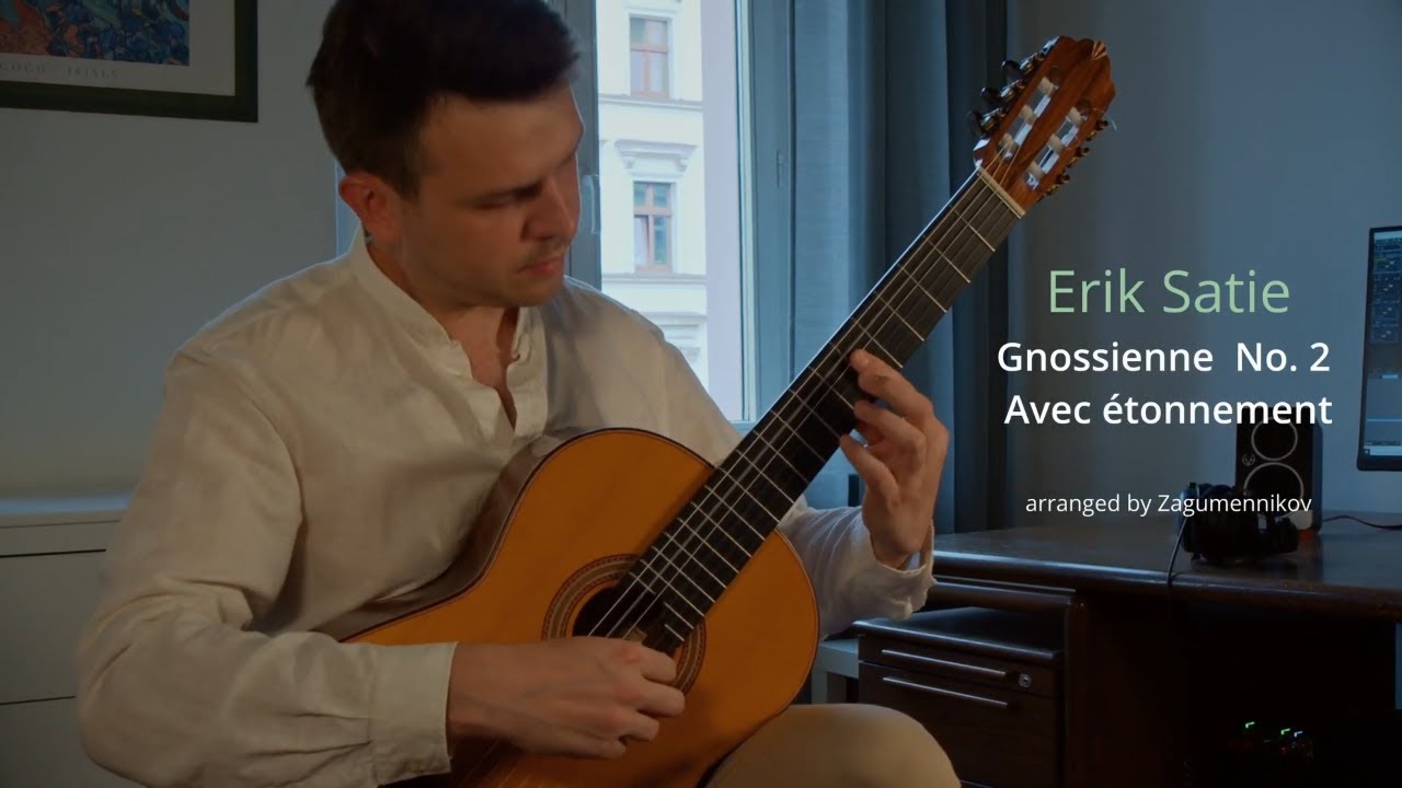 Erik Satie: Gnossienne No.2 arranged for guitar by Zagumennikov